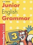 Junior English Grammar 3, Teacher's Book, Mitchell, H. Q., MM Publications, 2002