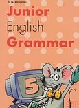 Junior English Grammar 5, , Mitchell, H. Q., MM Publications, 2002