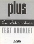 Plus pre-intermediate, Test booklet, , MM Publications, 2001