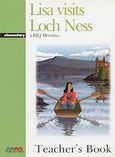 Lisa visits Loch Ness, Elementary: Teacher's Book, Mitchell, H. Q., MM Publications, 2001