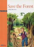 Save the Forest, Pre-Intermediate, Mitchell, H. Q., MM Publications, 2001