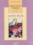 Captain Grant's Children, Level 4: Activity Book, Verne, Jules, MM Publications, 2002