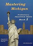Mastering Michigan 1, Preliminary Practice Tests: Preparation for the Preliminary ECPE Test, Μπουκουβάλας, Γιάννης, Litera - John Boukouvalas, 2001