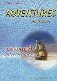 Adventures with English 4, Intermediate: Test Booklet, Μπουκουβάλας, Γιάννης, Litera - John Boukouvalas, 2002