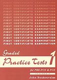 Graded Practice Tests for Pre-FCE and FCE 1, Teacher's, Μπουκουβάλας, Γιάννης, Litera - John Boukouvalas, 2002