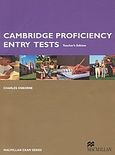 Cambridge Proficiency Entry Tests, Teacher's Edition, Osborne, Charles, Macmillan Hellas SA, 2003