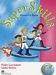 Super Skills C, Student's Book, Lucantoni, Peter, Macmillan Hellas SA, 2003