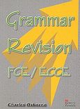 Grammar Revision FCE / ECCE, , Osborne, Charles, Macmillan Hellas SA, 2001