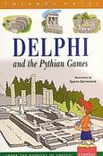 Delphi and the Pythian Games, , Χατζή, Γιολάντα, Εξάντας, 2004