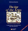 The Age of the Argo, Argonauts, Centaurs, Lapiths: A Magical Journey to Mycenaean Greece in the 13th Century B.C., Δρόσου - Παναγιώτου, Νίκη, Πολιτιστικές Εκδόσεις, 2003