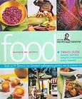 Food: συνταγές και γεύσεις, Travel guide Μαϊάμι, Μαρόκο, Κωνσταντινούπολη, Ινδία, Λίβανος: Ταξίδι σε 99 τροπικές και oriental καλοκαιρινές γεύσεις και τα μυστικά τους, Κωστόπουλος, Πέτρος Π., Imako Media S.A., 2004