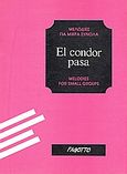 El condor pasa, Μελωδίες για μικρά σύνολα, , Fagotto, 1992