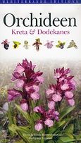 Orchideen, Kreta und Dodekanes: Die Orchideenflora der Inseln Kreta, Kasos, Karpathos und Rhodos, Kretzschmar, Gisela, Mediterraneo Editions, 2004