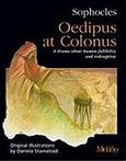 Sophocles: Oedipus at Colonus, A Drama About Fate and the Search for Self-knowledge , , Μοτίβο, 2005