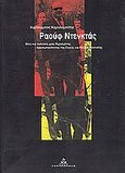 Ραούφ Ντενκτάς, Βίος και πολιτεία μιας διχασμένης προσωπικότητας της Εγγύς και Μέσης Ανατολής, Χαραλαμπίδης, Χαράλαμπος, 1940- , δημοσιογράφος, Γερμανός, 2003