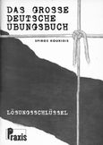 Das gro?e deutsche Ubungsbuch, Losungsschlussel, Κουκίδης, Σπύρος, Praxis, 2003