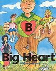 Big Heart B, Pupil's Book, Perrett, Jeanne, Macmillan Hellas SA, 2004