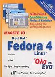 Μάθετε το Red Hat Fedora 4 Linux, , Hsiao, Aron, Γκιούρδας Μ., 2006