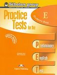 Practice Tests for Preliminary English Test E, Student's Book, Gray, Elizabeth, Express Publishing, 2005