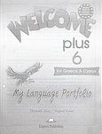 Welcome Plus 6, My Language Portfolio, Gray, Elizabeth, Express Publishing, 2004