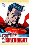 Superman: Birthright, Η προέλευση του ανθρώπου από ατσάλι , Waid, Mark, Anubis, 2006