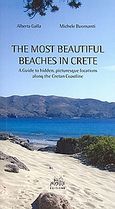 The Most Beautiful Beaches in Crete, A Guide to Hidden, Picturesque Locations along the Cretan Coastline, Galla, Alberta, Mystis Editions, 2006