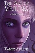 The Art of Veiling: Awareness, , Aerine, Tantz, MindPower, 2006