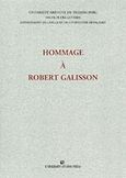 Hommage a Robert Galisson, , Συλλογικό έργο, University Studio Press, 2006