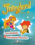 Fairyland Junior A: Vocabulary and Grammar Practice, , Dooley, Jenny, Express Publishing, 2010