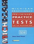 Michigan Proficiency: Preliminary Practice Tests for the Michigan ECPE: Teacher's Book, Revised Edition 2006, Flanel - Piniaris, Diane, New Editions, 2006