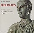 Delphes, Mythe et histoire, le site archeologique, le musee, Μαράντη, Άννα, Toubi's, 2005