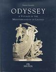 Odyssey, A Voyage in the Mediterranean of Legend, Γαρουφαλής, Δημήτριος Ν., Μίλητος, 2007