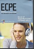 ECPE Build up your Proficiency Listening Skills, Examination for the Certificate of Proficiency in English Cds, Βογιατζής, Δημήτρης, Ελληνοαμερικανική Ένωση, 2007