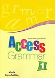 Access 1: Grammar Book, Greek edition, Evans, Virginia, Express Publishing, 2008
