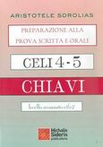 Celi 4-5, chia vi, Preparazione alla prova scritta e orale: Livello avanzato cl/c2, Σδρόλιας, Αριστοτέλης, Σιδέρη Μιχάλη, 2007