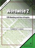 Wordwise 2, CPE Reading and Use of English: Student's Book, Φιλλιππάκης, Κώστας, Spyropoulos Publications, 2007