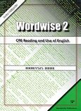 Wordwise 2, CPE Reading and Use of English: Analysis Book, Φιλλιππάκης, Κώστας, Spyropoulos Publications, 2007