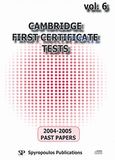 Cambridge First Certificate Tests 2004-2005 Past Papers, , , Spyropoulos Publications, 2006