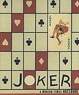 Joker, , , Modern Times, 2008