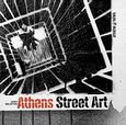 Athens Street Art, , , Athens News, 2008