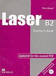 Laser B2, Teacher's Book: Updated for the Revised FCE, Συλλογικό έργο, Macmillan Hellas SA, 2008