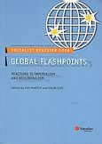 Socialist Register 2008, Global Flashpoints: Reactions to Imperialism and Neoliberalism, Συλλογικό έργο, Σαββάλας, 2008