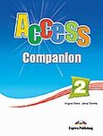 Access 2: Companion, , Evans, Virginia, Express Publishing, 2008