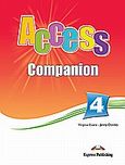 Access 4: Companion, , Evans, Virginia, Express Publishing, 2008