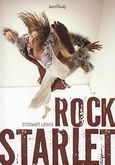 Rock Starlet, , Lewis, Stewart, IntroBooks, 2008