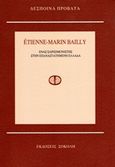 Etienne - Marin Bailly, Ένας σαινσιμονιστής στην επαναστατημένη Ελλάδα, Προβατά, Δέσποινα, Σοκόλη, 2008