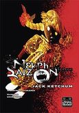 Νεκρή σαιζόν, Η αλογόκριτη έκδοση, Ketchum, Jack, Jemma Press, 2008