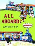 All Aboard Junior A &amp; B , Coursebook, Μπουκουβάλας, Γιάννης, Litera - John Boukouvalas, 2003