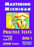 Mastering Michigan , Practice Tests 1, Μπουκουβάλας, Γιάννης, Litera - John Boukouvalas, 2008