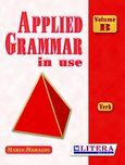 Applied Grammar B, , Μαραγκού, Μαρία, καθηγήτρια αγγλικών, Litera - John Boukouvalas, 2008